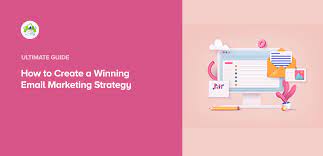 Creating a Winning Email Marketing Campaign 